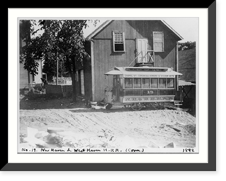 Conn. - New Haven - horse-drawn street railways; N.H. & W.H.H.R.R. Co. cars in car barn yard: car no. 19 Classic, Antique Poster