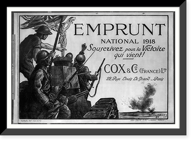 Emprunt National 1918. Souscrivez pour la victoire qui vient!, Historic Reproduction