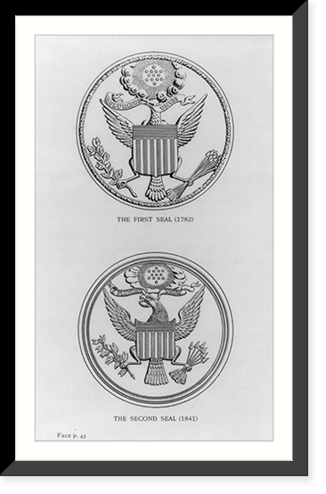 Designs for the Seal of the United States: The first seal, 1782 & the 2nd seal, 1841 Classic, Antique Poster