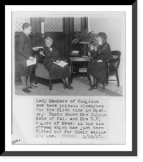 Congress, U.S. - women members - Mrs. Julius Kahn (Cal.) and Mrs. E.N. Rogers (Mass.) sitting in the new women's cloakroom Classic, Historic Reproduction