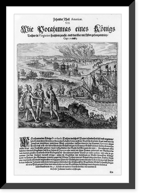 Historic Framed Print, [Pocahontas taken prisoner in 1612],  17-7/8" x 21-7/8"