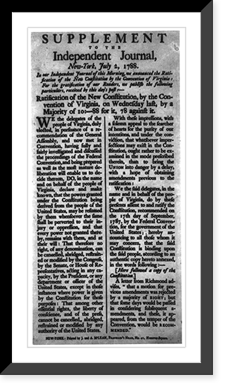 Supplement ot the Independent Journal, New York, July 2, 1788. Ratification of New Constitution by the Convention of Virginia, Antique Poster