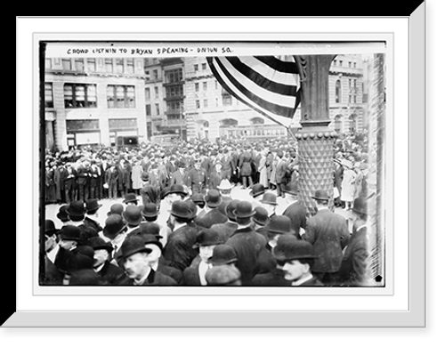 Historic Framed Print, Crowd listening to Bryan speaking - Union Sq. - 3,  17-7/8" x 21-7/8"