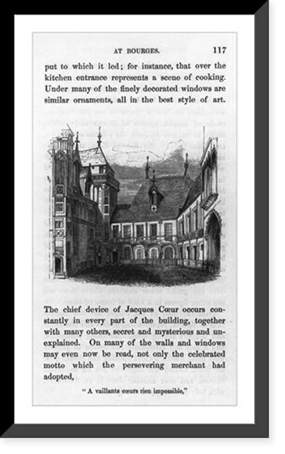 Historic Framed Print, [Jacques Coeur, 1395?-1456, his house in Bourges, France],  17-7/8" x 21-7/8"