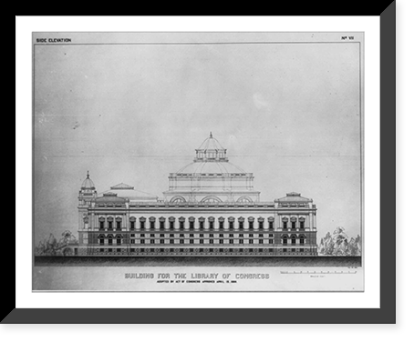 Historic Framed Print, Library of Congress. Plans and Design. Building for the Library of Congress, side elevation, no. VII,  17-7/8" x 21-7/8"