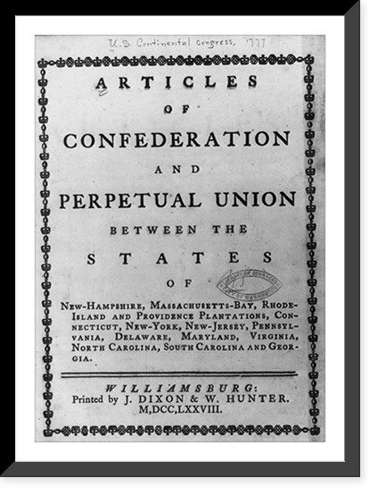 Historic Framed Print, Articles of Confederation and Perpetual Union between states...Williamsburg...1778,  17-7/8" x 21-7/8"