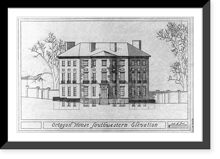 Repro. of 9 architectural drawings of Octagon house and outbuildings, Wash. D.C.: Southwestern elevation: Pl. 9, Antique Poster