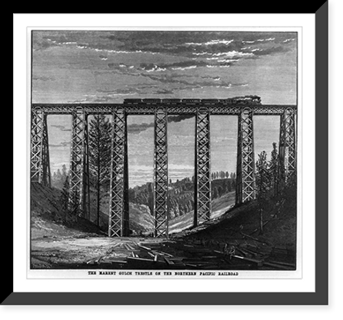 Historic Framed Print, The Marent Gulch Trestle on the Northern Pacific Railroad,  17-7/8" x 21-7/8"