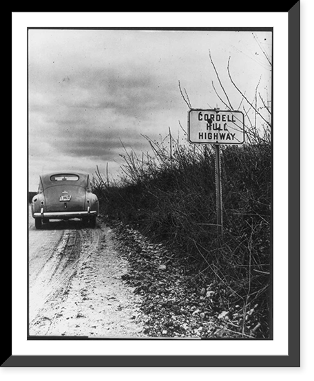 Hull, Cordell 1871-1955 - Cordell Hull Highway road marker, Historic Print