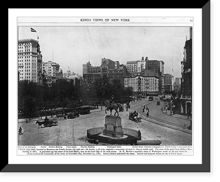 Union Square, New York City: Washington Satue in foregrd.; Bank of the Metropolis, Decker, Hartford Building, Flat-Iron Bldg., etc. in background, Antique Poster