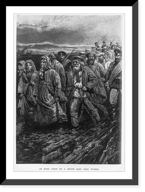 Historic Framed Print, Plains and prisons of Western Siberia: An exile party on a muddy road near Tiumen,  17-7/8" x 21-7/8"