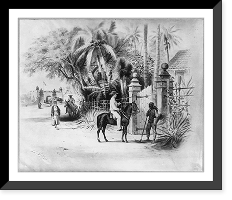 Historic Framed Print, [Dominican Republic, 1871]: Entrance to Dameon Baez's residence, one half mile to the west of the limits of Santo Domingo City on the Haina Road,  17-7/8" x 21-7/8"