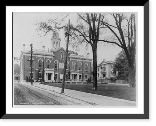 Historic Framed Print, [Plymouth] County Court House and Registry of Deeds, Plymouth, Mass.,  17-7/8" x 21-7/8"