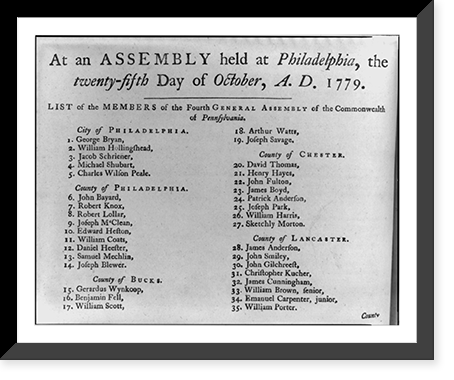 List of members of the Fourth General Assembly of the Commonwealth of Pennsylvania Philadelphia, the 25th day of October, A.D., 1779, Vintage Wall Art