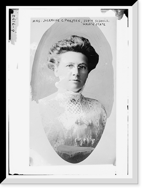 Historic Framed Print, Mrs. Josephine C. Preston, Sup't of Schools, Wash. state,  17-7/8" x 21-7/8"