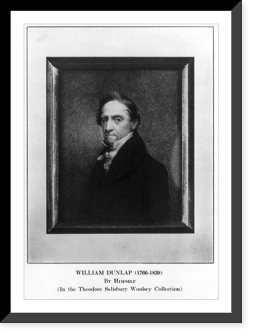 Historic Framed Print, William Dunlap, 1766-1839,  17-7/8" x 21-7/8"