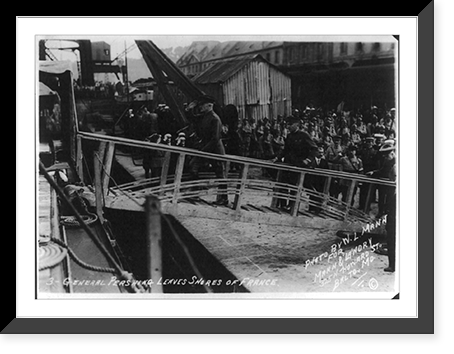 General Pershing boarding ship and saluting leaves shores of France, Vintage Poster