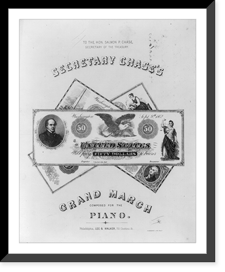 Secretary Chase's Grand March, composed for the piano Classic, Vintage Poster