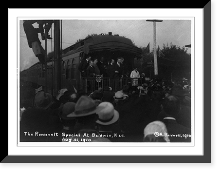 The Roosevelt Special at Baldwin, Kansas - Aug. 31, 1910, Historic Print