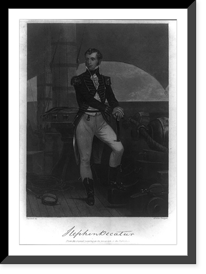Historic Framed Print, Stephen Decatur.Alonzo Chappel.,  17-7/8" x 21-7/8"