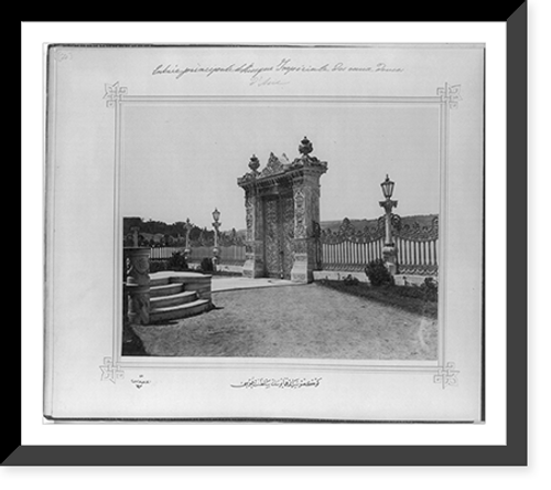 Historic Framed Print, [The Imperial Gate of the G&ouml;ksu Sarayi (palace)].Lieutenant Colonel of the General Staff, Ali Riza Bey.,  17-7/8" x 21-7/8"