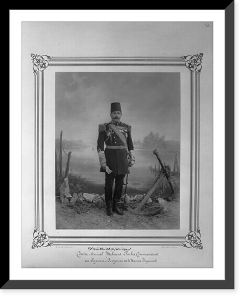 Historic Framed Print, [Mehmed Pasa, Commander of the Imperial Fire Brigade and Navy Fusiliers].Constantinople, Abdullah Fr&egrave;res.,  17-7/8" x 21-7/8"
