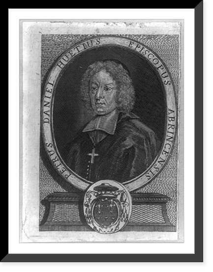 Pierre Daniel Huet, Vintage Print