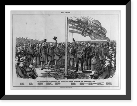 The Annexation of Canada - the Prince of Wales hoisting the American flag, Vintage Wall Art