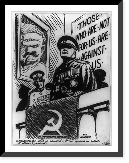 Intolerance: want of toleration of the opinions or beliefs of others (Webster's), Historic Reproduction