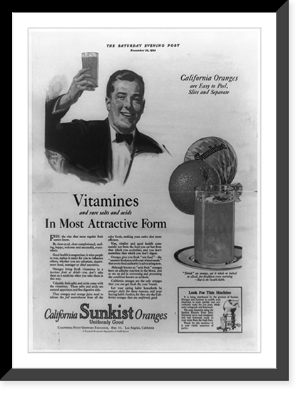 Advertisement for California Sunkist oranges, showing man holding up glass of orange juice; also shows glass of orange juice on plate, two oranges and a Sunkist Electric Fruit Juice Extractor Tim