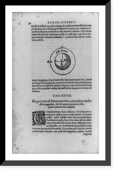 Diagram of Gilbert's terella, or earth model, a spherical magnet used to show earth's magnetic qualities; with decorated initial C and surrounding text, Antique Wall Art