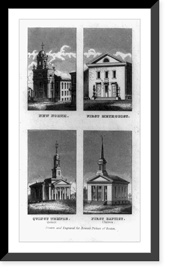 Churches in Boston, Mass. or vicintiy: New North, First Methodist, Quincy Temple and First Baptist (Chelsea), Antique Print