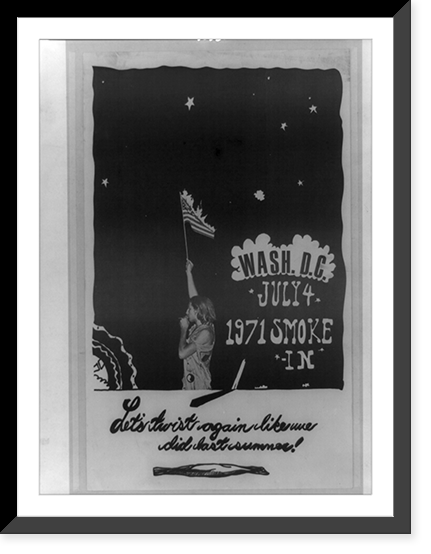 Wash., D.C., July 4, 1971 smoke-in let's twist again like we did last summer!, Vintage Wall Art
