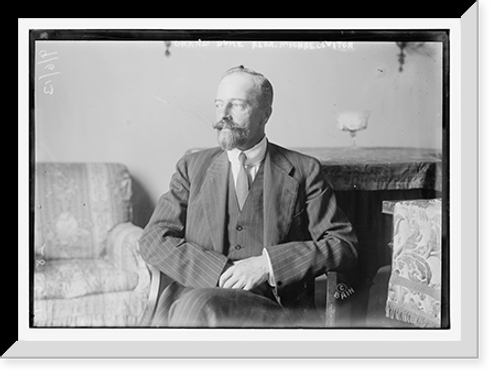 Historic Framed Print, Grand Duke Alexander Michaelovitch,  17-7/8" x 21-7/8"