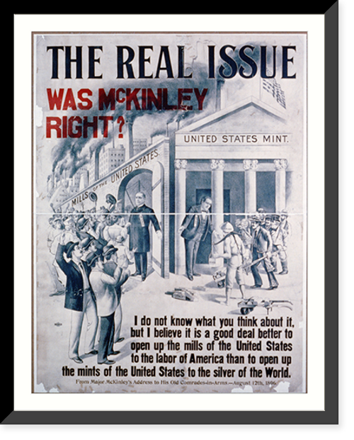 Historic Framed Print, The Real Issue. Was McKinley Right? - 2,  17-7/8" x 21-7/8"