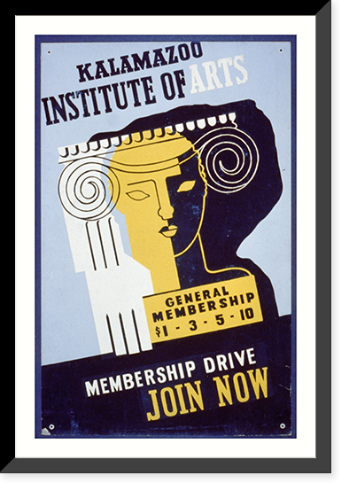 Kalamazoo Institute of Arts - membership drive - join now Classic, Antique Poster