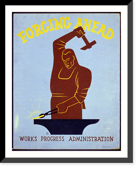 Forging ahead Works Progress Administration.monogram, Historic Print