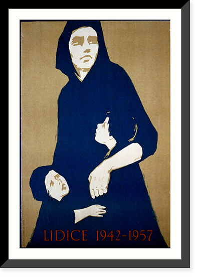 Lidice, 1942-1957.Chotenovsk&yacute; Classic, Historic Print