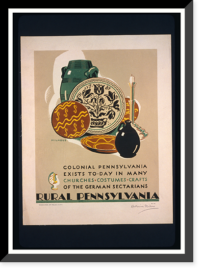 Rural Pennsylvania Colonial Pennsylvania exists to-day in many churches, costumes, crafts of the German Sectarians.Milhous, Vintage Print