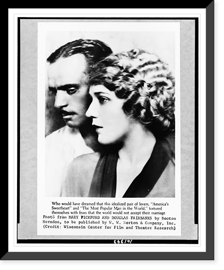 Historic Framed Print, Who would have dreamed that this idealized pair of lovers, America's Sweetheart" and "The Most Popular Man in the World,  tortured themselves with fears that the world would not accept their marriage,  17-7/8" x 21-7/8"