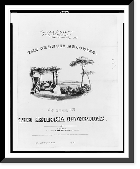 The Georgia melodies. As sung by the Georgia Champions.Lith. of E.W. Bouve, Boston, Historic Print