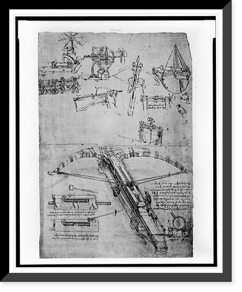 Historic Framed Print, [Reproduction of page from notebook of Leonardo da Vinci showing giant crossbow],  17-7/8" x 21-7/8"