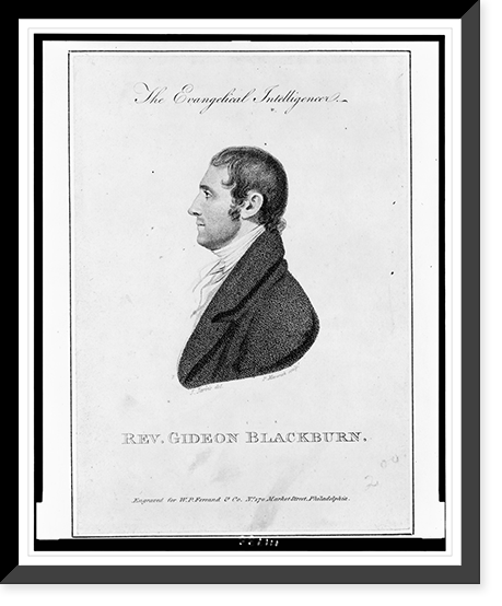 Rev. Gideon Blackburn.J. Jarvis, del. ; P. Maverick, sculpt, Antique Poster