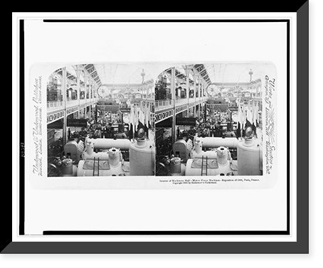 Historic Framed Print, Interior of Machinery Hall. motive power machines. Exposition of 1900, Paris, France,  17-7/8" x 21-7/8"