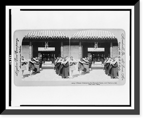 Historic Framed Print, Chinese criminals in the viceroy's yamen, now used as a jail, Tien-Tsin, China,  17-7/8" x 21-7/8"