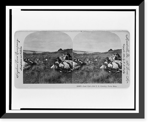Historic Framed Print, Last call - 5th U.S. Cavalry, Porto Rico,  17-7/8" x 21-7/8"