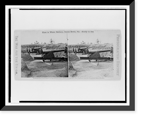 Historic Framed Print, View in water battery, James River, Va.. Ready to fire,  17-7/8" x 21-7/8"