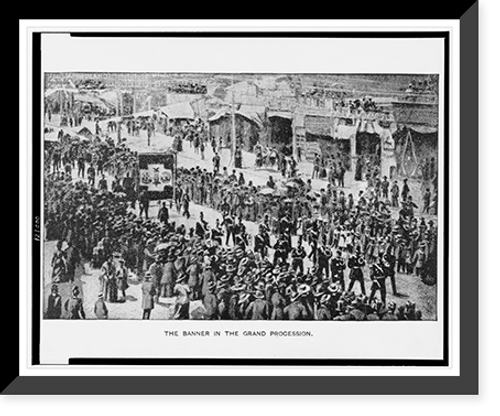 Historic Framed Print, The banner in the grand procession,  17-7/8" x 21-7/8"