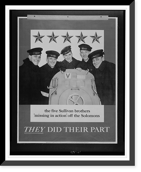 They did their part. The five Sullivan brothers missing in action" off the Solomons" Classic, Antique Print