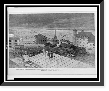 Ohio - View of the recent floods at Toledo, Ohio, looking down the Maumee River from the Dayton and Michigan freight yards.from a sketch by French Brothers, Vintage Wall Art